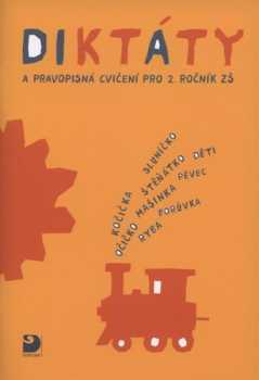 Diktáty a pravopisná cvičení pro 2. ročník ZŠ