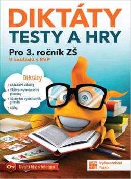 Diktáty, testy a hry
