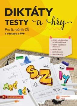 Diktáty, testy a hry