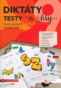 Diktáty, testy a hry