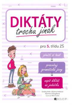 Diktáty trochu jinak pro 5. třídu ZŠ