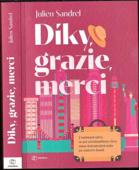 Julien Sandrel: Díky, grazie, merci