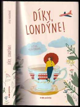 Hloušková Jitka: Díky, Londýne!