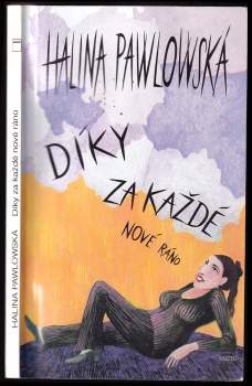 Díky za každé nové ráno