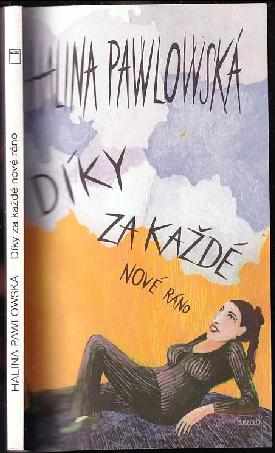 Díky za každé nové ráno