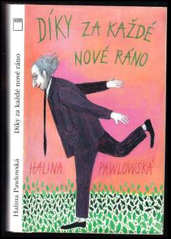 Halina Pawlowská: Díky za každé nové ráno