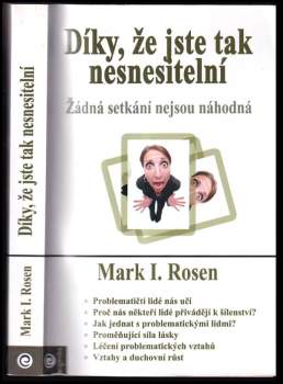 Mark I Rosen: Díky, že jste tak nesnesitelní
