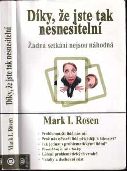 Díky, že jste tak nesnesitelní