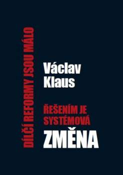 Řešením je systémová změna