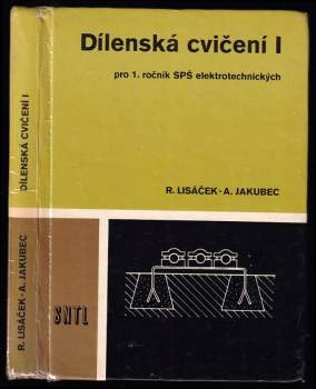 Dílenská cvičení I pro 1. ročník SPŠ elektrotechnických