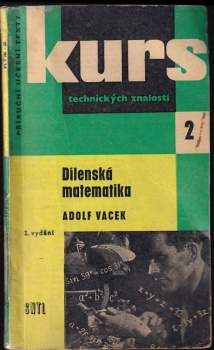 Adolf Vacek: Dílenská matematika