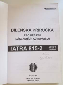 Dílenská příručka pro opravu nákladních automobilů TATRA 815-2
