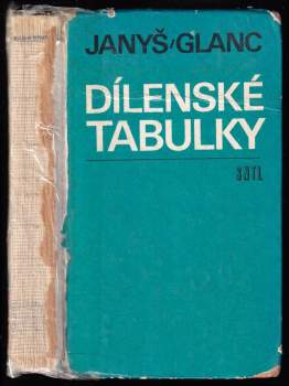 Bohumil Janyš: Dílenské tabulky