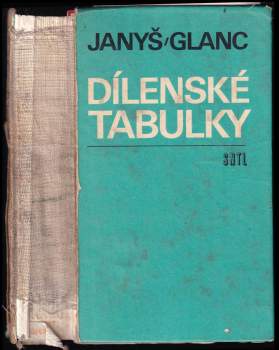 Bohumil Janyš: Dílenské tabulky