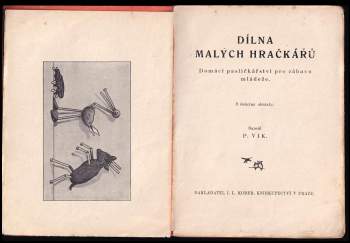 Pavel Vik: Dílna malých hračkářů