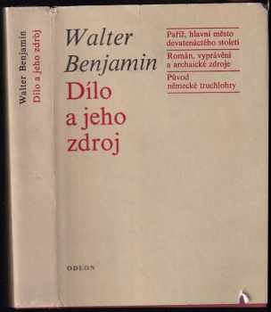 Walter Benjamin: Dílo a jeho zdroj