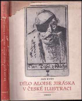 Dílo Aloise Jiráska v české ilustraci - Jan Květ (1953, Orbis) - ID: 504805