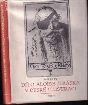 Jan Květ: Dílo Aloise Jiráska v české ilustraci