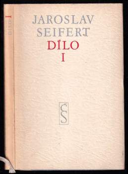Dílo I : I - 1921-1926 - Jaroslav Seifert (1953, Československý spisovatel) - ID: 812992