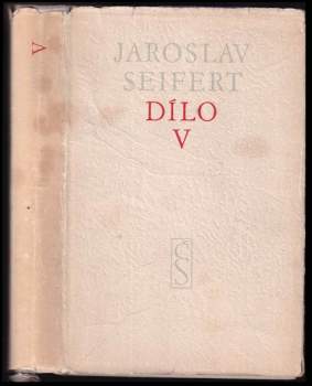 Jaroslav Seifert: Dílo