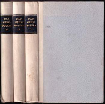 Dílo Jiřího Wolkra: Díl 1-3