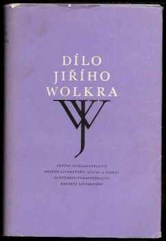 Jiří Wolker: Dílo Jiřího Wolkra