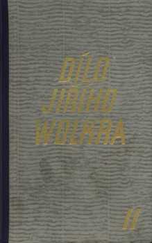 Jiří Wolker: Dílo Jiřího Wolkra