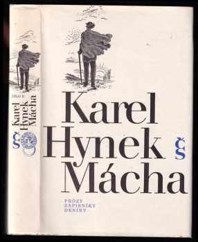 Dílo : II - Prózy, zápisníky, deníky - Karel Hynek Mácha (1986, Československý spisovatel) - ID: 688128