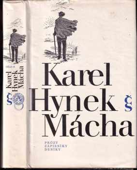 Dílo : II - Prózy, zápisníky, deníky - Karel Hynek Mácha (1986, Československý spisovatel) - ID: 451660