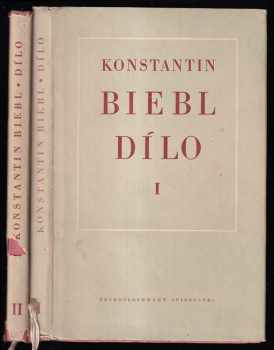 Konstantin Biebl: Dílo -  Svazek I - II