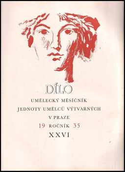Dílo - umělecký měsíčník - ročník XXVI. - 1935