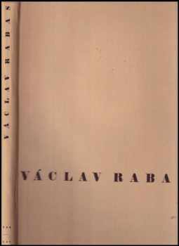 Dílo Václava Rabasa 1908-1941