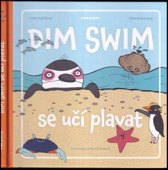 Linda Kolaříková: Dim Swim se učí plavat