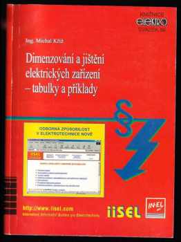 Michal Kříž: Dimenzování a jištění elektrických zařízení