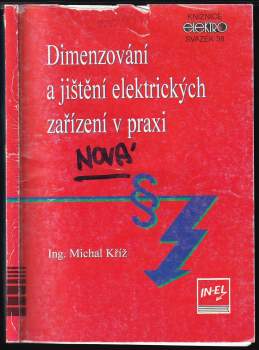 Dimenzování a jištění elektrických zařízení v praxi