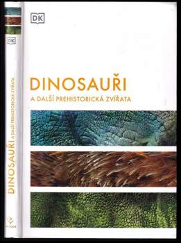 Hazel Richardson: Dinosauři a další prehistorická zvířata