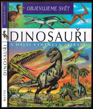 Dinosauři a další vyhynulá zvířata