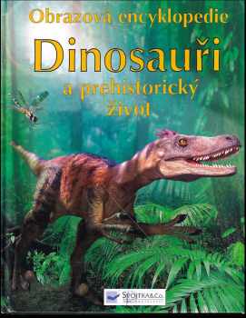 Dinosauři a prehistorický život
