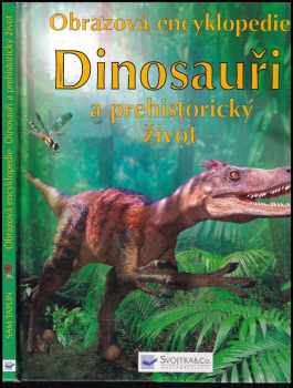 Dinosauři a prehistorický život