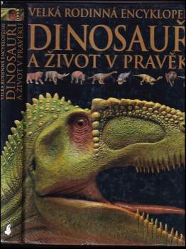 Dinosauři a život v pravěku