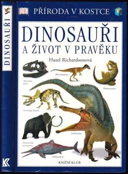 Dinosauři a život v pravěku
