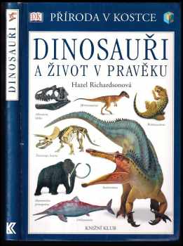 Dinosauři a život v pravěku