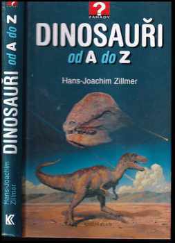 Hans-Joachim Zillmer: Dinosauři od A do Z