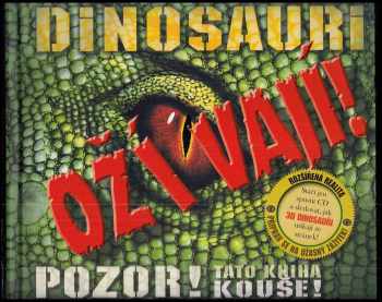 Dinosauři ožívají!