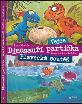 Lars Mæhle: Dinosauří partička