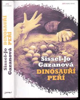 Sissel-Jo Gazan: Dinosauří peří
