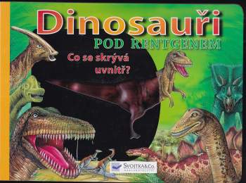 Dinosauři pod rentgenem
