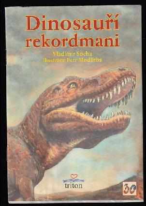 Dinosauří rekordmani