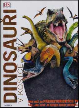 Dinosauři v kostce - John Woodward (2015, Knižní klub) - ID: 718648