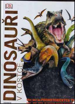 John Woodward: Dinosauři v kostce